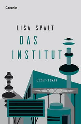 Spalt |  Das Institut | Buch |  Sack Fachmedien