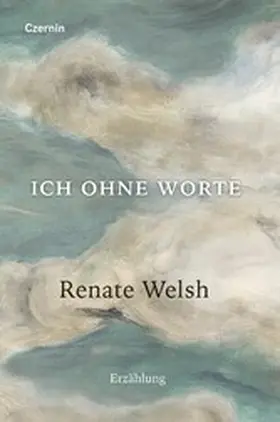 Welsh |  Ich ohne Worte | eBook | Sack Fachmedien