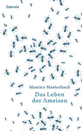 Maeterlinck |  Das Leben der Ameisen | Buch |  Sack Fachmedien