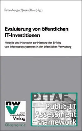 Promberger / Janko / Ihle |  Evaluierung von öffentlichen IT-Investitionen | Buch |  Sack Fachmedien