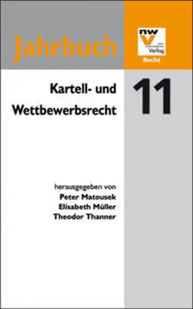 Matousek / Müller / Thanner |  Kartell- und Wettbewerbsrecht | Buch |  Sack Fachmedien