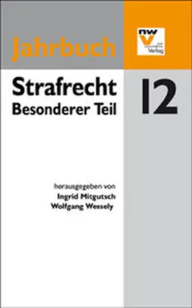 Mitgutsch / Wessely |  Strafrecht. Besonderer Teil | Buch |  Sack Fachmedien