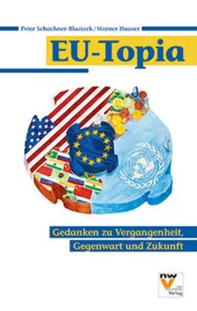 Schachner-Blazizek / Hauser |  EU-Topia | Buch |  Sack Fachmedien