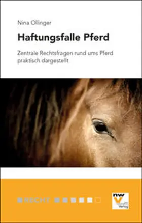 Ollinger |  Haftungsfalle Pferd | Buch |  Sack Fachmedien