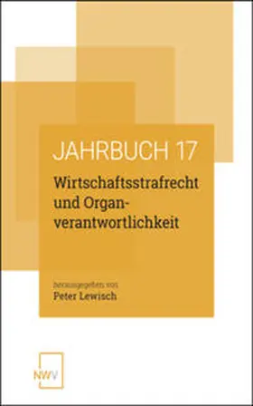 Lewisch |  Wirtschaftsstrafrecht und Organverantwortlichkeit | Buch |  Sack Fachmedien