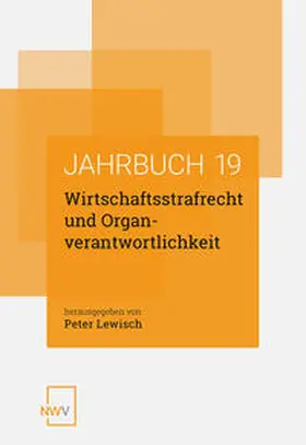 Lewisch |  Wirtschaftsstrafrecht und Organverantwortlichkeit | Buch |  Sack Fachmedien