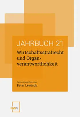 Lewisch |  Wirtschaftsstrafrecht und Organverantwortlichkeit | Buch |  Sack Fachmedien