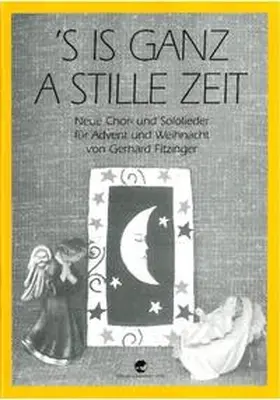Fitzinger |  's is ganz a stille Zeit | Buch |  Sack Fachmedien