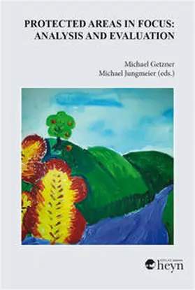 Getzner / Jungmeier |  Protected Areas in Focus: Analysis and Evaluation | Buch |  Sack Fachmedien