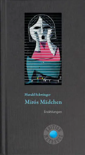 Schwinger |  Mirós Mädchen | Buch |  Sack Fachmedien