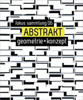 Wetzlinger-Grundnig / Museum Moderner Kunst Kärnten / Wetzlinger-Grundnig |  ABSTRAKT. Geometrie + Konzept | Buch |  Sack Fachmedien