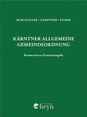 Sturm / Burgstaller / Kemptner |  Kärntner Allgemeine Gemeindeordnung | Buch |  Sack Fachmedien