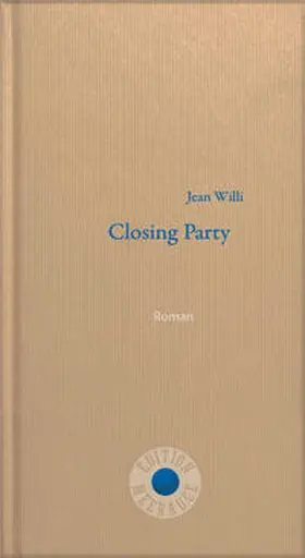 Willi |  Closing Party | Buch |  Sack Fachmedien