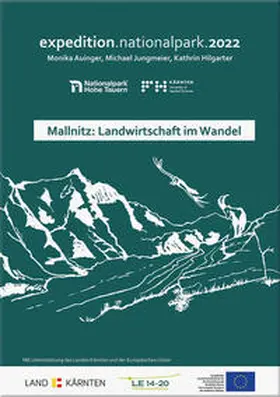 Nationalpark Hohe Tauern Kärnten / Fachhochschule Kärnten / Auinger |  Mallnitz: Landwirtschaft im Wandel | Buch |  Sack Fachmedien