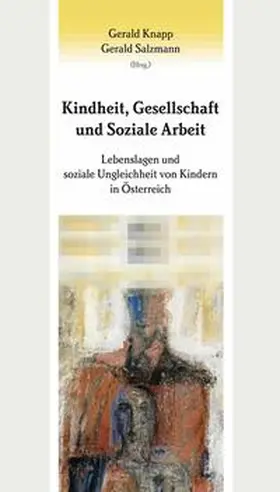 Knapp / Salzmann |  Kindheit, Gesellschaft und Soziale Arbeit | Buch |  Sack Fachmedien