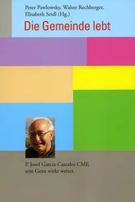 Seidl / Pawlowsky / Rechberger |  Die Gemeinde lebt | Buch |  Sack Fachmedien