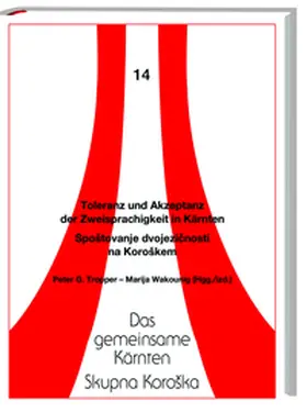 Tropper / Wakounig |  Toleranz und Akzeptanz der Zweisprachigkeit in Kärnten | Buch |  Sack Fachmedien