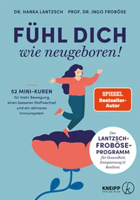 Froböse / Kluge / Lantzsch |  Fühl dich wie neugeboren! | Buch |  Sack Fachmedien
