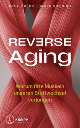 Gießing | Reverse Aging | Buch | 978-3-7088-0874-1 | www2.sack.de