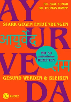 Kumar / Rampp |  Ayurveda - stark gegen Entzündungen | Buch |  Sack Fachmedien