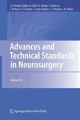 Pickard / Benes / Akalan |  Advances and Technical Standards in Neurosurgery | eBook | Sack Fachmedien