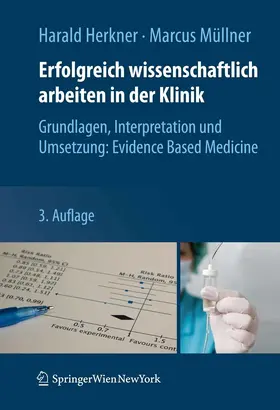 Herkner / Müllner | Erfolgreich wissenschaftlich arbeiten in der Klinik | E-Book | sack.de