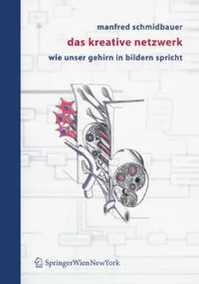 Schmidbauer | Das kreative Netzwerk | E-Book | sack.de