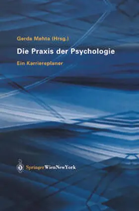 Mehta |  Die Praxis der Psychologie | eBook | Sack Fachmedien