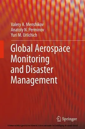Menshikov / Perminov / Urlichich | Global Aerospace Monitoring and Disaster Management | E-Book | sack.de