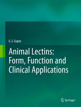 Gupta | Animal Lectins: Form, Function and Clinical Applications | Buch | 978-3-7091-1064-5 | sack.de