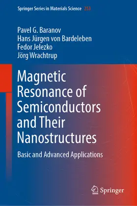 Baranov / von Bardeleben / Jelezko | Magnetic Resonance of Semiconductors and Their Nanostructures | E-Book | sack.de