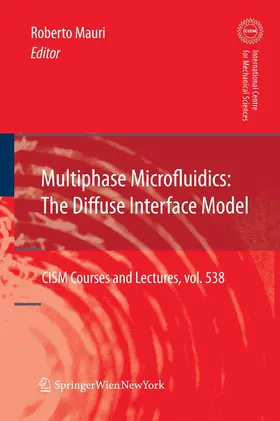 Mauri |  Multiphase Microfluidics: The Diffuse Interface Model | eBook | Sack Fachmedien