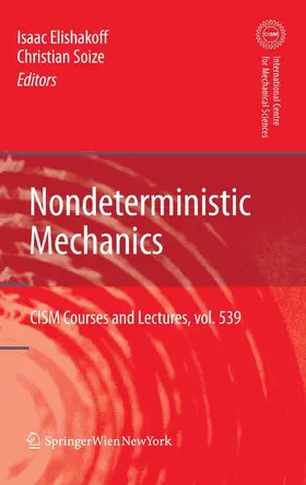 Elishakoff / Soize |  Nondeterministic Mechanics | eBook | Sack Fachmedien