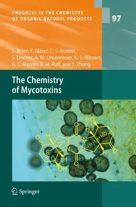 Bräse / Gläser / Kramer |  The Chemistry of Mycotoxins | Buch |  Sack Fachmedien