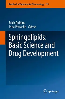 Petrache / Gulbins |  Sphingolipids: Basic Science and Drug Development | Buch |  Sack Fachmedien