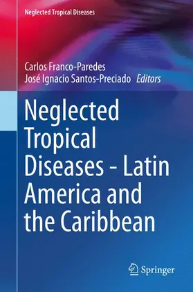 Santos-Preciado / Franco-Paredes |  Neglected Tropical Diseases - Latin America and the Caribbean | Buch |  Sack Fachmedien