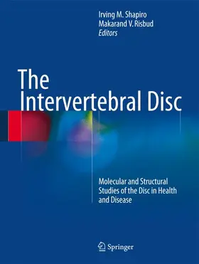 Risbud / Shapiro |  The Intervertebral Disc | Buch |  Sack Fachmedien