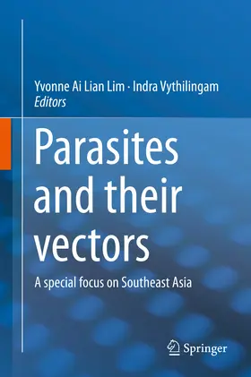 Lim / Vythilingam | Parasites and their vectors | E-Book | www2.sack.de