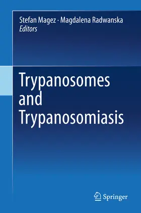 Magez / Radwanska | Trypanosomes and Trypanosomiasis | E-Book | www2.sack.de