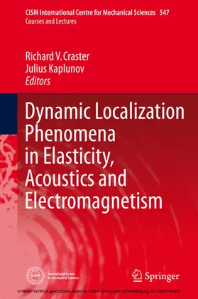 Craster / Kaplunov |  Dynamic Localization Phenomena in Elasticity, Acoustics and Electromagnetism | eBook | Sack Fachmedien