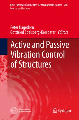 Hagedorn / Spelsberg-Korspeter |  Active and Passive Vibration Control of Structures | eBook | Sack Fachmedien