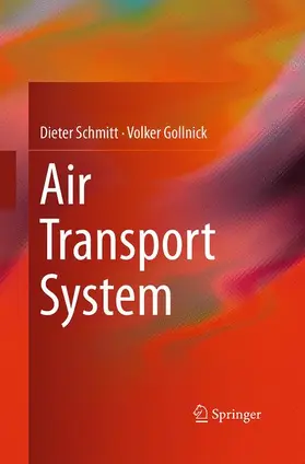 Schmitt / Gollnick | Air Transport System | Buch | 978-3-7091-1971-6 | www2.sack.de
