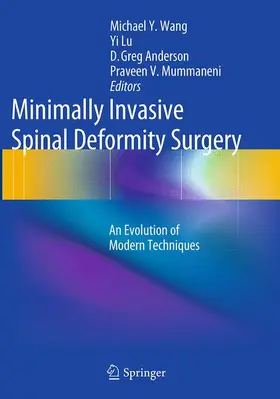 Wang / Mummaneni / Lu |  Minimally Invasive Spinal Deformity Surgery | Buch |  Sack Fachmedien