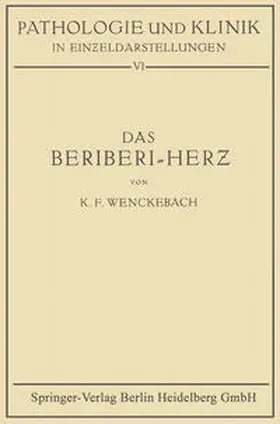 Wenckebach |  Das Beriberi-Herz | eBook | Sack Fachmedien