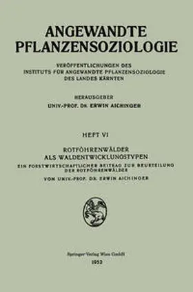 Aichinger |  Rotföhrenwälder als Waldentwicklungstypen | eBook | Sack Fachmedien