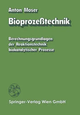 Moser |  Bioprozeßtechnik | eBook | Sack Fachmedien