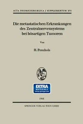 Penzholz |  Die metastatischen Erkrankungen des Zentralnervensystems bei bösartigen Tumoren | eBook | Sack Fachmedien