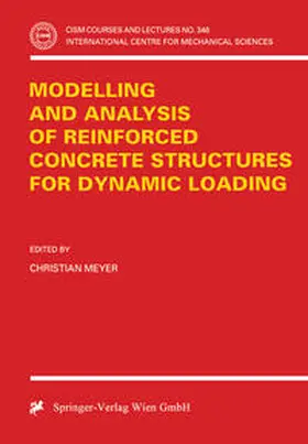Meyer |  Modelling and Analysis of Reinforced Concrete Structures for Dynamic Loading | eBook | Sack Fachmedien