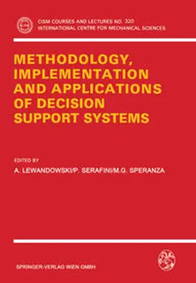 Lewandowski / Serafini / Speranza |  Methodology, Implementation and Applications of Decision Support Systems | eBook | Sack Fachmedien