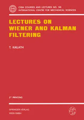 Kailath |  Lectures on Wiener and Kalman Filtering | eBook | Sack Fachmedien
